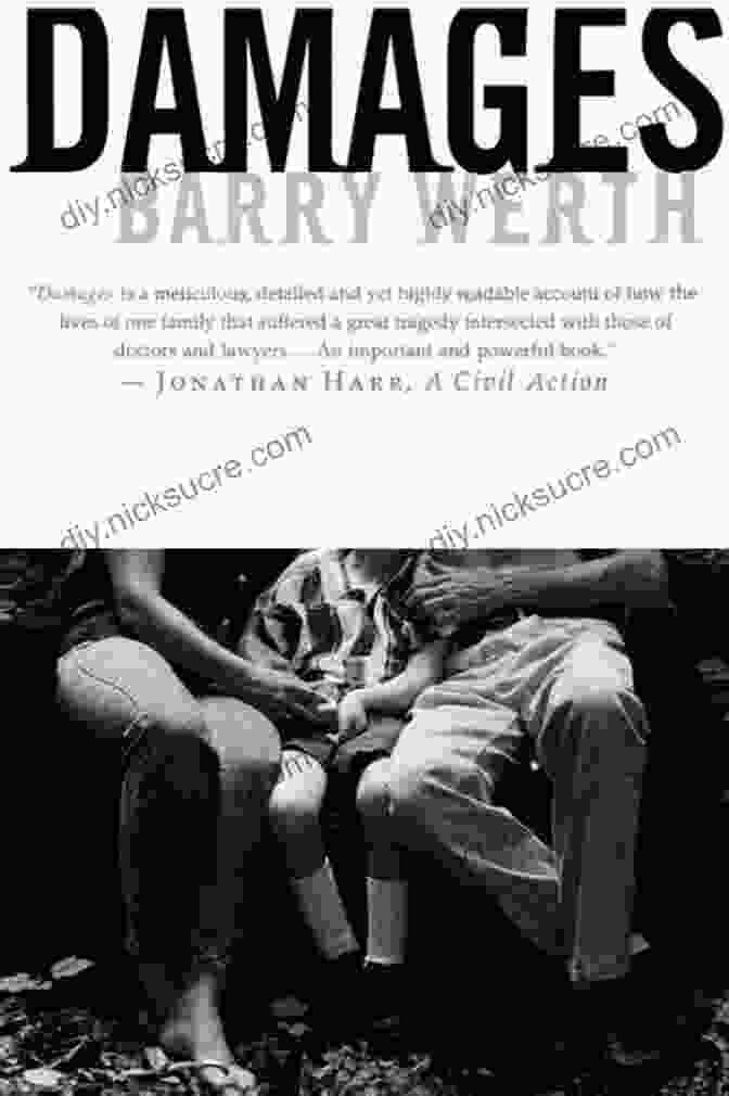 Barry Werth's Damages Explores The Fraught Landscape Of Tort Law Damages Barry Werth
