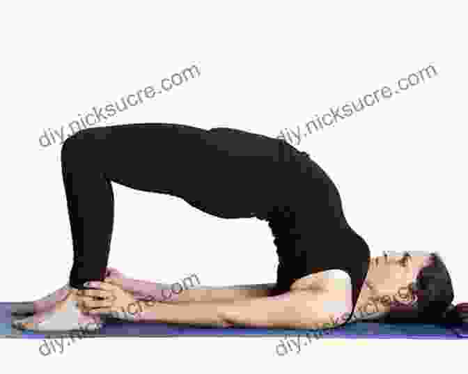 Bridge Pose (Setu Bandhasana) Yoga For Teens Charles Edward Chapel
