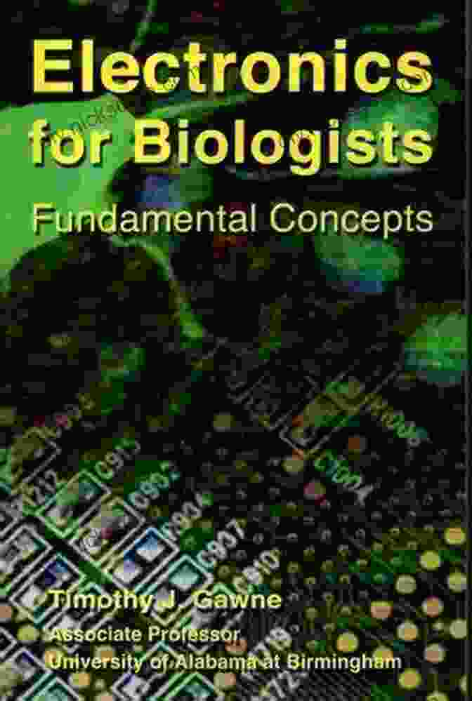 Electronics For Biologists Book Cover Electronics For Biologists Timothy J Gawne