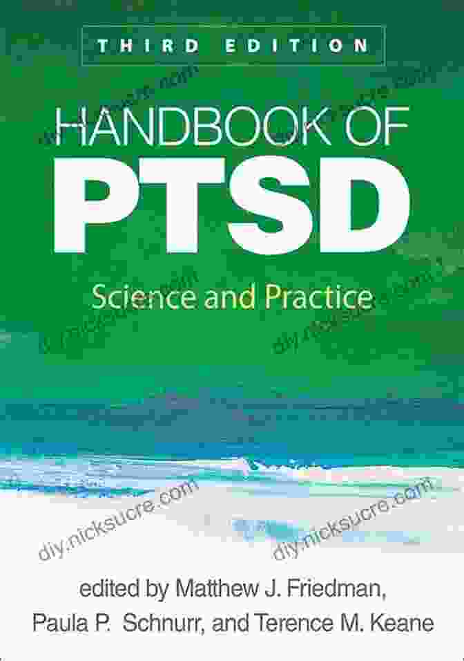 Handbook Of PTSD, Third Edition: Science And Practice Handbook Of PTSD Third Edition: Science And Practice