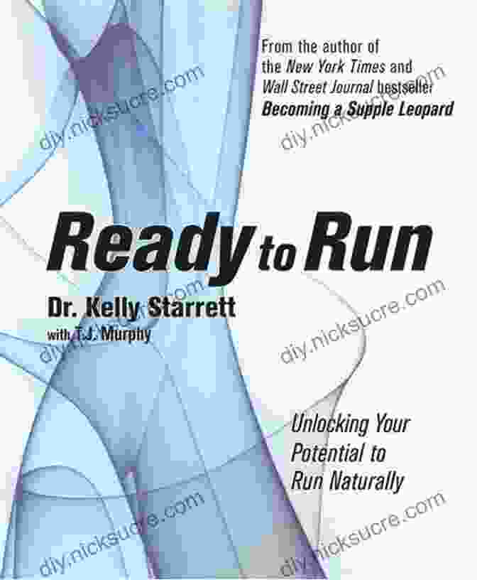 Kelly Starrett Running Ready To Run Kelly Starrett