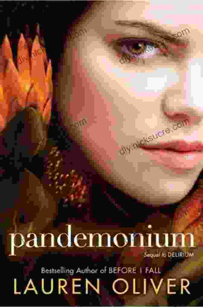 Pandemonium Delirium Book Cover, Featuring A Young Woman With Long, Flowing Hair And A Haunted Expression, Standing In The Shadow Of A Dark, Imposing Building Pandemonium (Delirium 2) Lauren Oliver