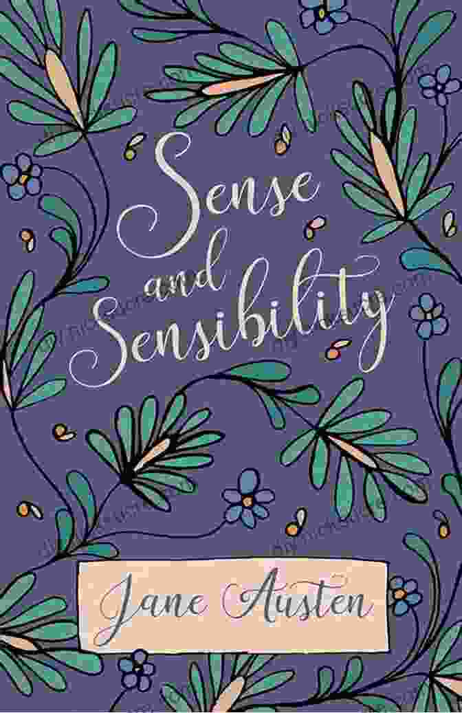 Sense And Sensibility Book Cover With Original Illustrations Sense Sensibility: With Original Illustrations
