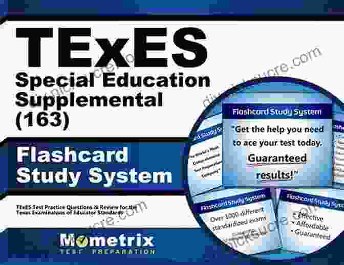 Texes 163 Special Education Supplemental Exam Flashcard Study System TExES (163) Special Education Supplemental Exam Flashcard Study System: TExES Test Practice Questions Review For The Texas Examinations Of Educator Standards