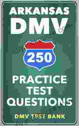 250 Arkansas DMV Practice Test Questions