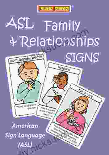 ASL Family Relationships Signs EBook Flashcards: American Sign Language (ASL) (Let S Sign)
