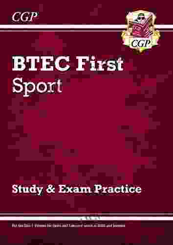 BTEC First In Sport: Study Exam Practice: Ideal For 2024 Exam Revision (CGP BTEC First)