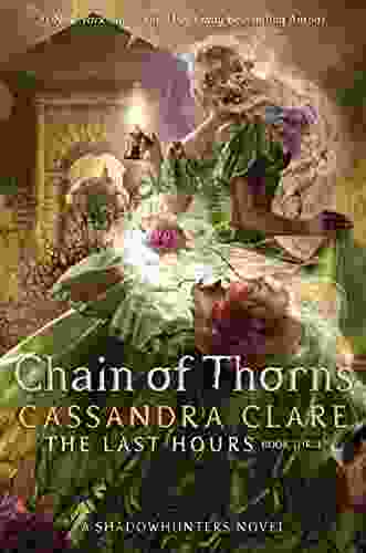 Chain Of Thorns (The Last Hours 3)