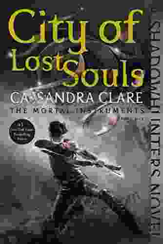 City Of Lost Souls (The Mortal Instruments 5)
