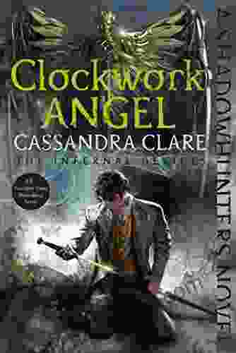 Clockwork Angel (The Infernal Devices 1)