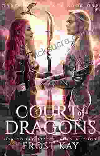 Court Of Dragons (Dragon Isle Wars 1)