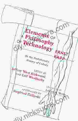 Elements Of A Philosophy Of Technology: On The Evolutionary History Of Culture (Posthumanities 47)
