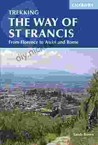 The Way Of St Francis: Via Di Francesco: From Florence To Assisi And Rome (Cicerone Guides)