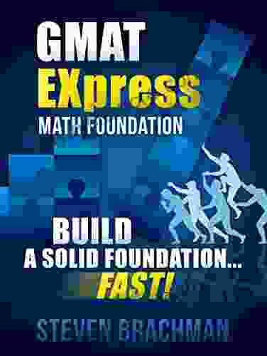 GMAT EXpress Math Foundation: Build A Solid Foundation FAST
