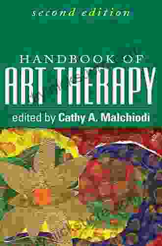 Handbook Of Art Therapy Second Edition