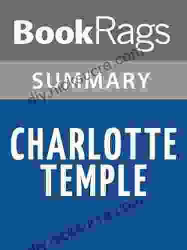 Summary Study Guide Charlotte Temple By Susanna Rowson