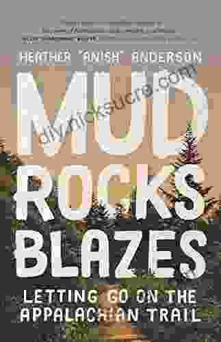 Mud Rocks Blazes: Letting Go On The Appalachian Trail