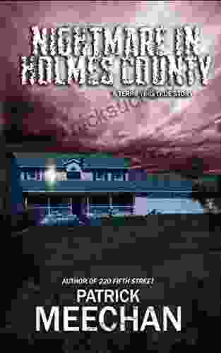Nightmare In Holmes County: A Terrifying True Story