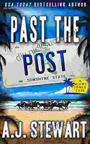 Past The Post (Miami Jones Florida Mystery 12)