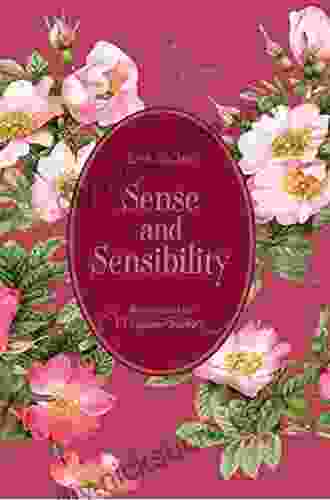 Sense Sensibility: With Original Illustrations