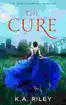 The Cure: A Young Adult Dystopian Novel (The Cure Chronicles 1)