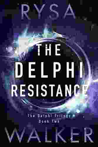 The Delphi Resistance (The Delphi Trilogy 2)