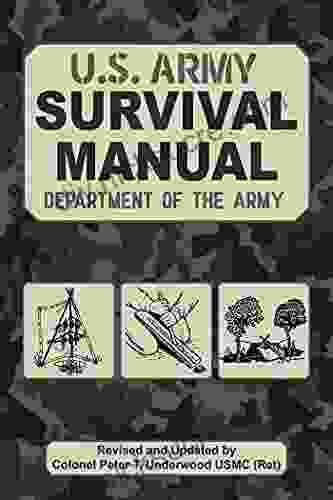 The Official U S Army Survival Manual Updated (US Army Survival)