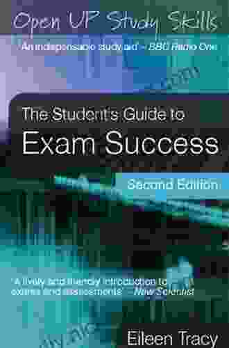The Student S Guide To Exam Success