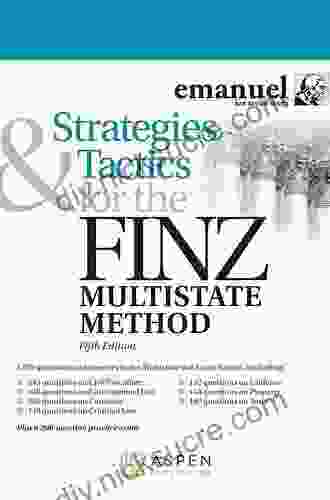 Strategies And Tactics For The FINZ Multistate Method (Emanuel Bar Review Series)